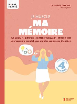 Je muscle ma mémoire