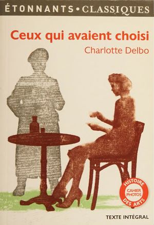 Ceux Qui Avaient Choisi Pièce En Deux Actes (Théâtre)