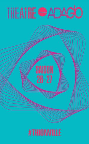 Adagio & Théâtre | Saison 2025 - 2026