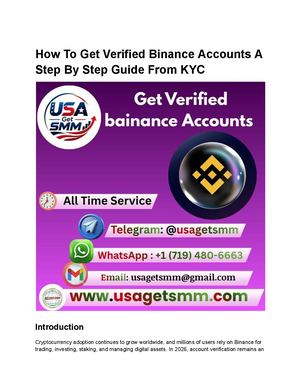 How To Get Verified Binance Accounts A Step By Step Guide From Kyc