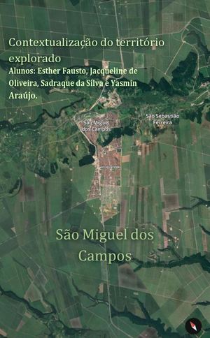 Contextualização do Território Explorado - São Miguel dos Campos