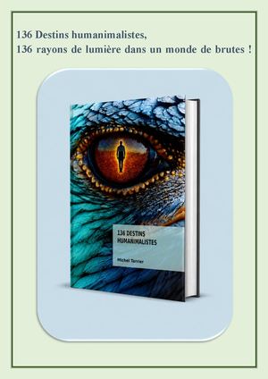 136 Destins humanimalistes, par Michel Tarrier