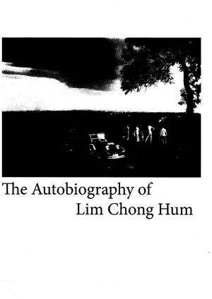 a biography of Lim Chong Hum