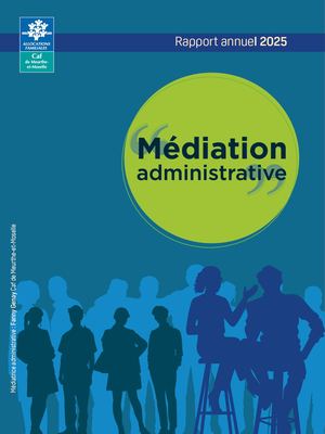 Rapport d'activité 2025 de la médiation administrative