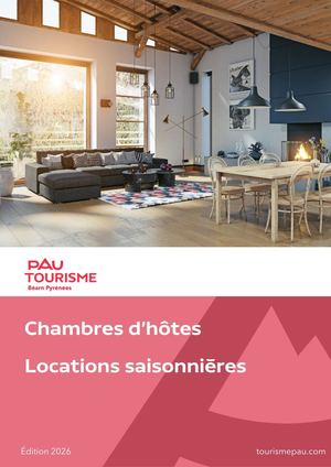 Guide des locations saisonnières et des chambres d'hôtes à Pau Béarn Pyrénées - 2026
