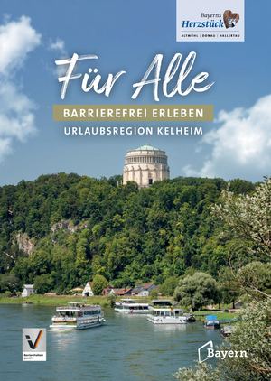 Für Alle – Barrierefrei erleben | Urlaubsregion Kelheim