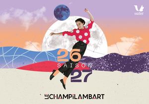 Le Champilambart | Saison 26.27