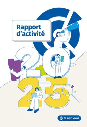 Rapport d'activité 2025 CCI Ille-et-Vilaine