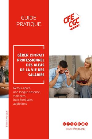 Guide pratique CFE-CGC : aléas de la vie