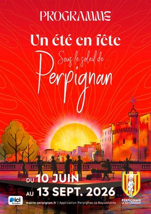 Programme Un Été en Fête à Perpignan