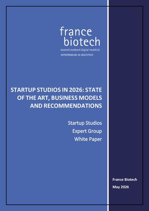 White Paper France Biotech Start Up Studios