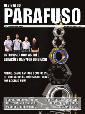 'Revista do Parafuso' (The Brazilian Fastener Magazine), RP117 Issue, May 2026