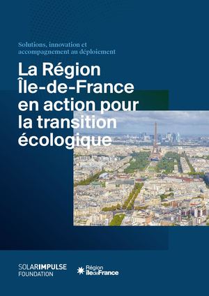 La Région Île-de-France en action pour la transition écologique