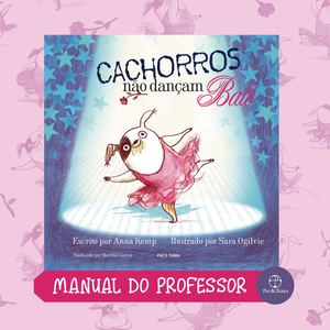 Manual Do Professor Cachorros Não Dançam Balé
