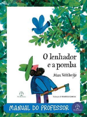 MANUAL DO PROFESSOR O LENHADOR E POMBA