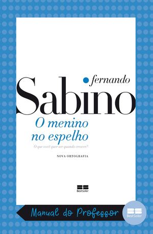 MANUAL DO PROFESSOR O MENINO NO ESPELHO