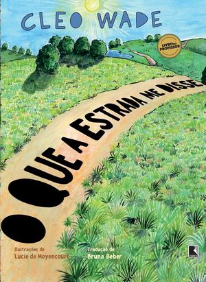 MANUAL DO PROFESSOR O QUE A ESTRADA ME DISSE