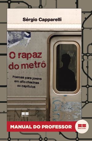 MANUAL DO PROFESSOR O RAPAZ DO METRÔ.