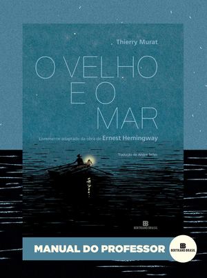 MANUAL DO PROFESSOR O VELHO E O MAR HQ