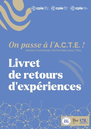Livret de retours d'expérience "On passe à l'ACTE !"