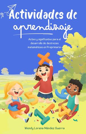 Ebook Actividades De Aprendizaje Activo Y Significativo Para El Desarrollo De Destrezas Matemáticas En Preprimaria