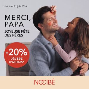 Nocibé FETE DES PERES / 2026