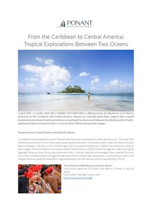 PONANT EXPLORATIONS: From the Caribbean to Central America - Tropical Explorations on Two Oceans
