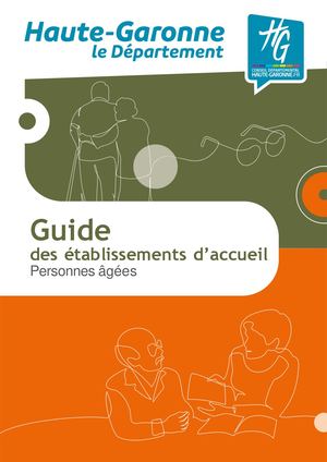 Guide des établissements d'accueil des personnes âgées