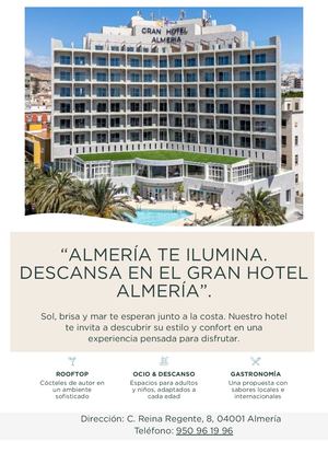 Almería Te Ilumina Descansa En El Gran Hotel Almería”
