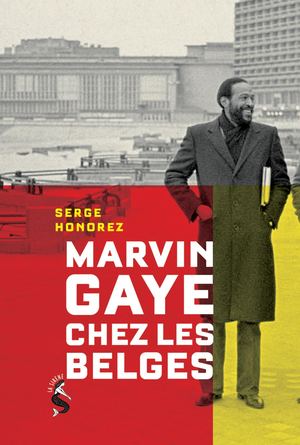 Marvin Gaye chez les Belges