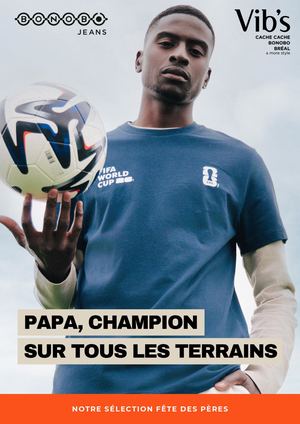 Catalogue Vib's spécial Fête des Pères
