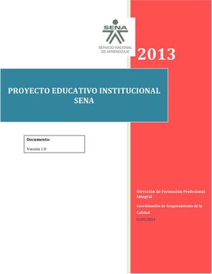 Sena, (2013) Proyecto Educativo Institucional