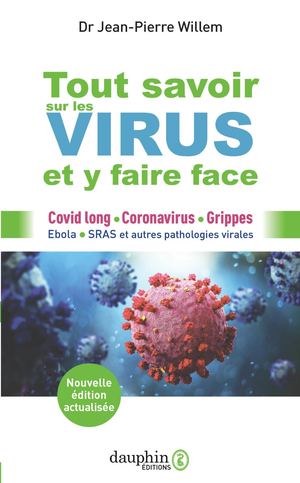 Extrait du livre "Tout savoir sur les virus et y faire face"