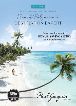 Paul Gauguin Cruises | 2027-2028 Voyages