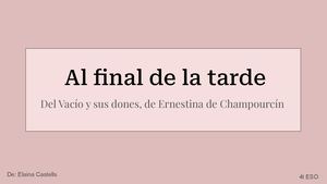 Al final de la tarde