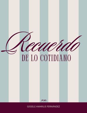 Recuerdo De Lo Cotidiano (1)