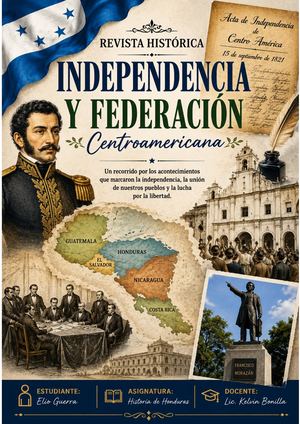 Independencia Y Federación Centroamericana
