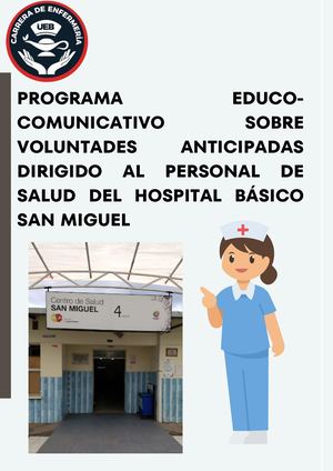 Pis Grupo 3 Conocimiento y actitudes en voluntades anticipadas, al Personal de Salud del Hospital Básico   San Miguel Hospitalización
