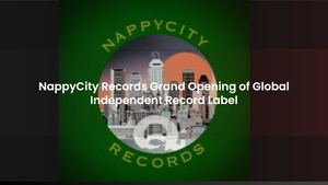 NappyCity Records Grand Opening of Global Independent Record Label