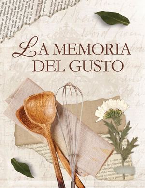 La Memoria Del Gusto