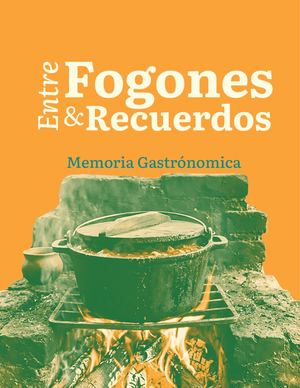 Entre fogones y recuerdos