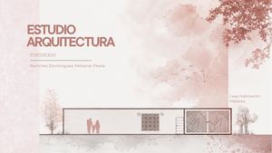 PORTAFOLIO CASA HABITACIÓN MELAZZA