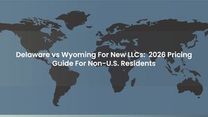 Delaware vs Wyoming For New LLCs | 2026 Pricing Guide For Non-U.S. Residents