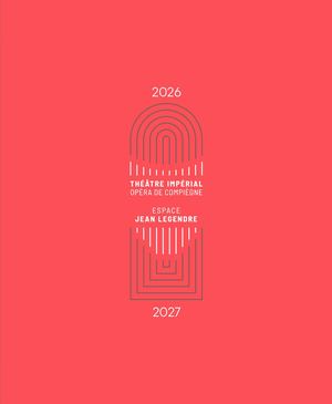 Brochure 2026/2027 Théâtres de Compiègne