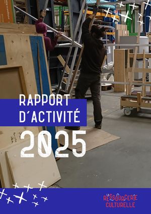 Rapport Activité 2025 de La Ressourcerie Culturelle