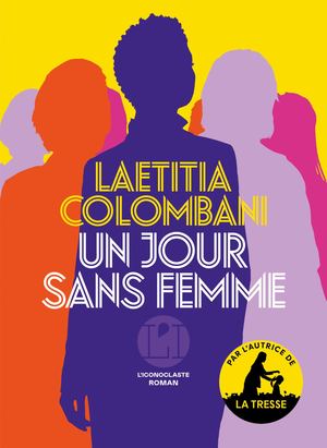 Un Jour Sans Femme - Laetitia Colombani - EXTRAITS