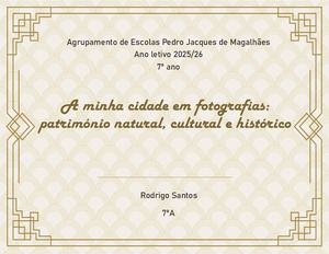 1º 7ºa Rodrigo Santos A Minha Cidade Em Fotografias 1
