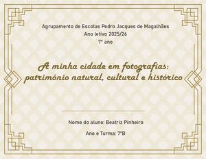 7º B Beatriz Pinheiro A Minha Cidade Em Fotografias (Ppt Para Aluno (2) 1