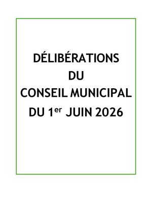 Conseil Municipal Du 1er Juin 2026-Délibérations