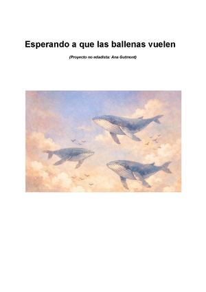 Esperando A Que Las Ballenas Vuelen